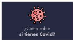 Cómo saber si tienes Covid-19